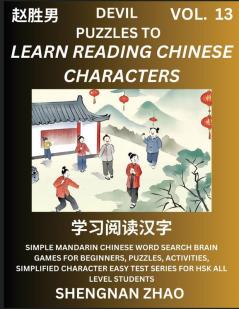 Devil Puzzles to Read Chinese Characters (Part 13) - Easy Mandarin Chinese Word Search Brain Games for Beginners Puzzles Activities Simplified Character Easy Test Series for HSK All Level Students