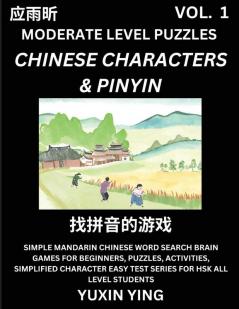 Difficult Level Chinese Characters & Pinyin Games (Part 1) -Mandarin Chinese Character Search Brain Games for Beginners Puzzles Activities Simplified Character Easy Test Series for HSK All Level Students