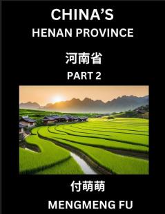 China's Henan Province (Part 2)- Learn Chinese Characters Words Phrases with Chinese Names Surnames and Geography