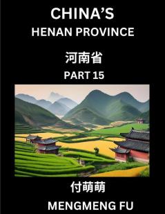 China's Henan Province (Part 15)- Learn Chinese Characters Words Phrases with Chinese Names Surnames and Geography