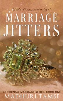 Marriage Jitters : Accidental Marriage Series Book One