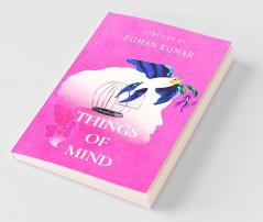 Things Of Mind