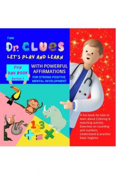 Dr CLUES - Series 1: FUN DAY BOOK WITH POWERFUL POSITIVE AFFIRMATIONS