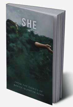 SHE : HER WORDS