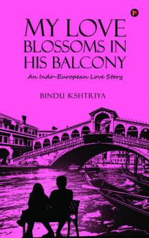 My Love Blossoms in His Balcony