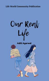 Our Real Life