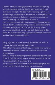 Lead Your Life: Leadership Decoded For Common Man Uncommon & Results: Leadership Decoded For Common Man Uncommon And Results