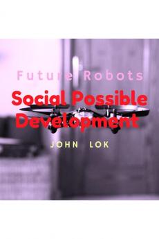 Future Robots Social Possible Development