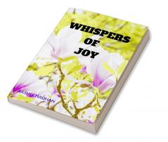 WHISPERS OF JOY