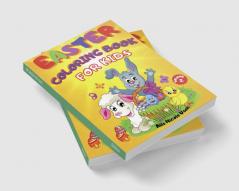 Easter Coloring Book For Kids - Volume 2 : Easter Coloring Book for Toddlers and Preschool Kids with Cute and of Fun Images Coloring Pages A Collection Easter Bunnies Eggs. Happy Easter Activity...