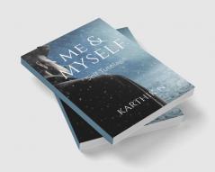 Me and Myself : Self Care and Tutelage