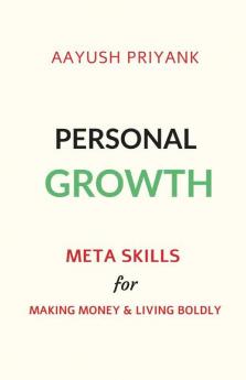 Personal Growth: Meta Skills For Success