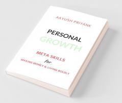 Personal Growth: Meta Skills For Success