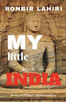 My Little Book Of India : Celebrating 76Th Indian Independence