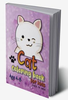 Cat Coloring Book : Adorable Cute Cats Coloring Book for Kids |  coloring pages with funny cats for boys and girls Ages 4-8