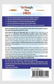 Untangle That Stress: Manage Stress Effectively Eliminate Fear & Anxiety De-Clutter Your Mind From Unnecessary Worries & Lead A Happy & Fulfilling ... And Lead A Happy And Fulfilling Life