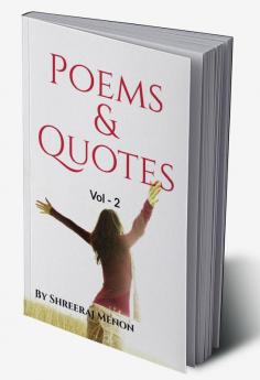 Poems and Quotes Vol -2