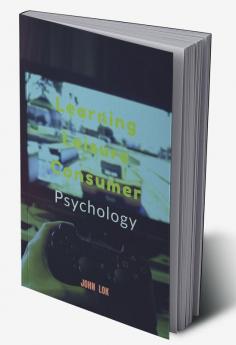 Learning Leisure Consumer : Psychology