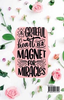 Daily Gratitude Journal for Women Gratitude Changes Everything : Mindfulness and Happiness Journal for Women