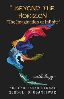 Beyond The Horizon : Imagination Of Infinite.