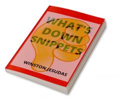 What's Down Snippets : Entertainment Galore