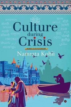 Culture During Crisis