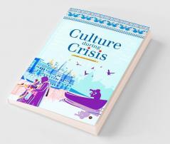 Culture During Crisis