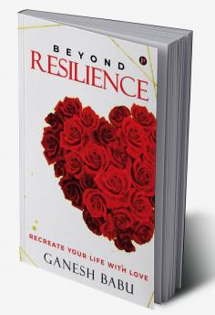 Beyond Resilience