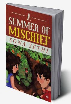 A Summer of Mischief