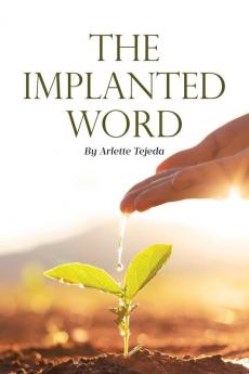 THE IMPLANTED WORD