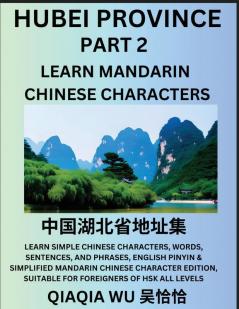 China's Hubei Province (Part 2)