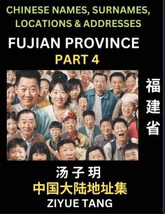 Fujian Province (Part 4)- Mandarin Chinese Names Surnames Locations & Addresses Learn Simple Chinese Characters Words Sentences with Simplified Characters English and Pinyin