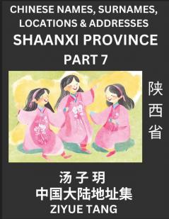 Shaanxi Province (Part 7)- Mandarin Chinese Names Surnames Locations & Addresses Learn Simple Chinese Characters Words Sentences with Simplified Characters English and Pinyin