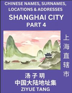 Shanghai City Municipality (Part 4)- Mandarin Chinese Names Surnames Locations & Addresses Learn Simple Chinese Characters Words Sentences with Simplified Characters English and Pinyin