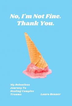 No I'm Not Fine. Thank You.