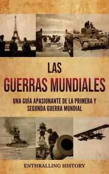 Las Guerras Mundiales
