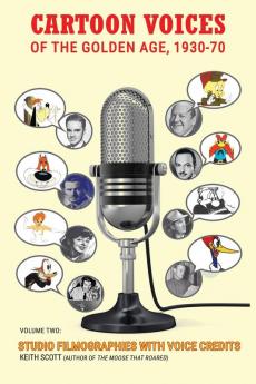 Cartoon Voices of the Golden Age Vol. 2