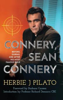 Connery Sean Connery - Before During and After His Most Famous Role (hardback)