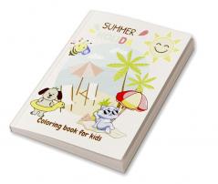 Summer Holiday Coloring Book For Kids : Summer vacation fun activities coloring book for kids age 4-12