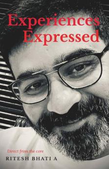 Experiences Expressed: Direct From The Core