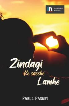 Zindagi Ke Sache Lamhe / ज़िंदगी के सच्चे लम्हें: Reality Of Life