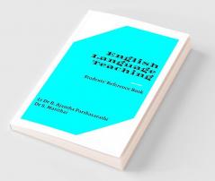 English Language Teaching : Students' Reference Book