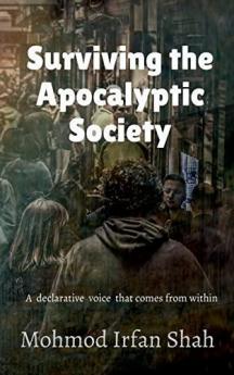 Surviving the Apocalyptic Society : A declarative voice that comes from within
