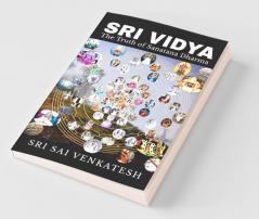 Sri Vidya : The Truth Of Sanatana Dharma