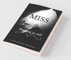 Miss: Finding In Self