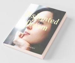 Disjointed Dream: Unconscious Mind