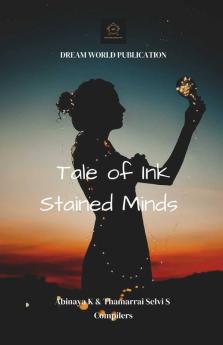 Tale Of Ink Stained Minds