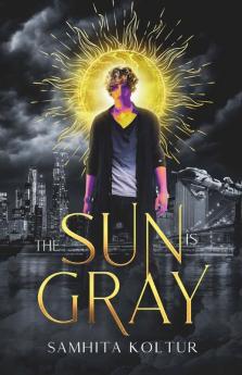 The Sun Is Gray