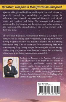 Quantum Happiness Manifestation Blueprint: Confluence Of Ancient Wisdom And Modern Science For Manifesting Abundance & Happiness In Life: Confluence ... Manifesting Abundance And Happiness In Life