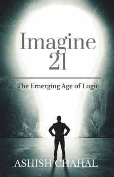Imagine 21: The Emerging Age Of Logic